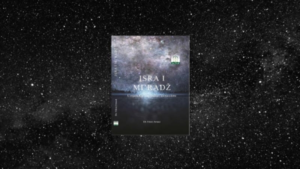 Isra i Mi&rsquo;radž u svjetlu  Kur&lsquo;ana, Hadisa i učenja uleme