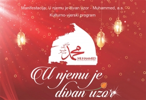 Bihać: U petak završna svečanost„Muhammed, a.s. - U njemu je divan uzor“