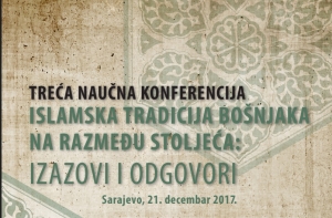 Islamska tradicija Bošnjaka na razmeđu stoljeća: izazovi i odgovori