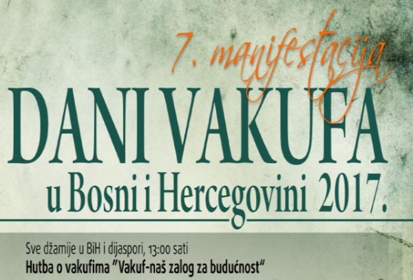 Najava manifestacije &ldquo;Dani vakufa u BiH&rdquo;