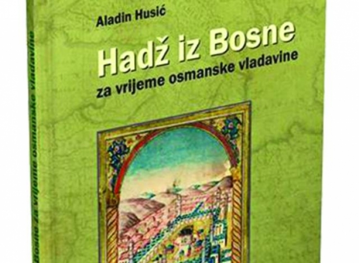 Promocija knjige Aladina Husića o hadžu u vrijeme Osmanlija