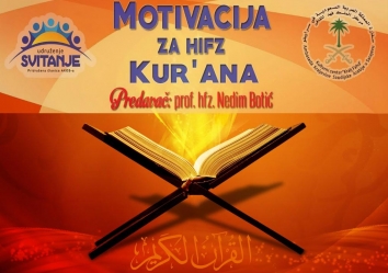 Predavanje &bdquo;Motivacija za hifz Kur'ana&ldquo;