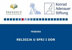 Tribina &quot;Religija u SFRJ i DDR&quot;